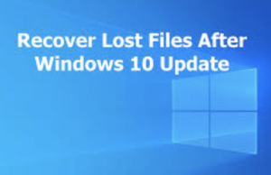 How to Restore Lost Files After a Windows Update